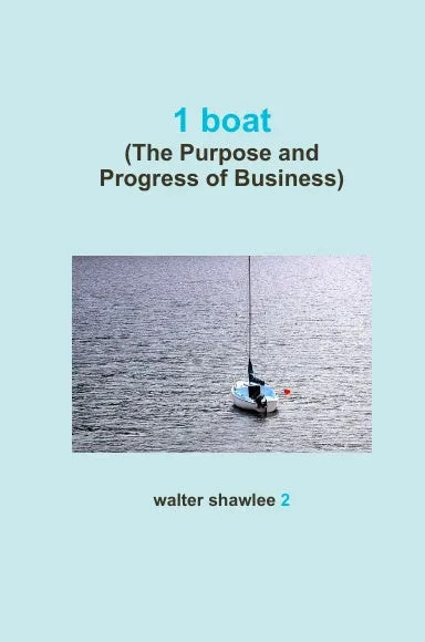 1 boat (the purpose and progress of business)